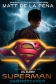 Superman: portada del libro Dawnbreaker