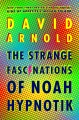The Strange Fascinations of Noah Hypnotik book cover