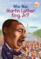 Who Was Martin Luther King, Jr.?, book cover