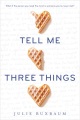 Tell Me Three Things book cover