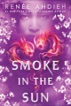 Smoke in the Sun book cover