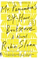 Mr. Penumbra's 24-Hour Bookstore by Robin Sloan, book cover