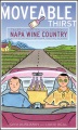 纳帕葡萄酒之乡一个季节的可移动口渴故事和口味，书籍封面