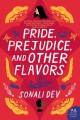 Orgullo, prejuicio y otros sabores de Sonali Dev, portada del libro