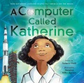 Una computadora llamada Katherine por Suzanne Slade