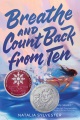 Breathe and Count Back From Ten, book cover