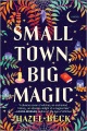 Small Town, Big Magic, book cover