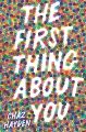 The First Thing About You, book cover