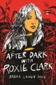 After Dark With Roxie Clark, book cover