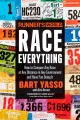 Runner's world race everything : how to conquer any race at any distance in any environment and ha, book cover