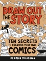 Dibujar la Story Diez secretos para crear sus propios cómics, portada del libro