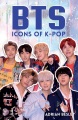 BTS Icons of K-pop : the Unofficial Biography, book cover