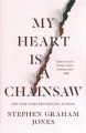My Heart Is a Chainsaw, book cover