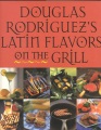 道格拉斯·罗德里格斯的《烧烤拉丁风味》，书籍封面