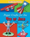Paper Crafts for the 4th of July, book cover