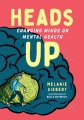 Heads Up: Changing Minds on Mental Health, book cover