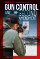 Gun Control and the Second Amendment, book cover
