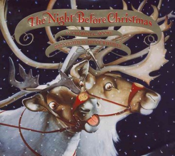 The night before Christmas / by Clement C. Moore ; illustrated by Bruce Whatley.