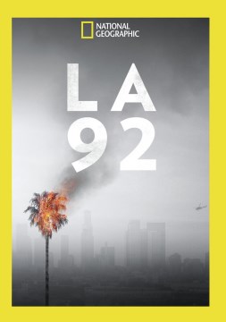 LA 92 / National Geographic presents a Lightbox production ; producer, Sarah Gibson ; produced by Jonathan Chinn & Simon Chinn ; directed by Dan Lindsay & TJ Martin.