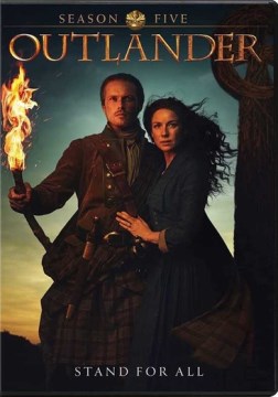 Outlander. Season five / Left Bank Pictures ; Story Mining & Supply Co. ; Tall Ship Productions ; Sony Pictures Television ; produced by David Brown ; executive producer, Matthew B. Roberts ; executive producers, Ronald D. Moore [and six others] ; developed by Ronald D. Moore.