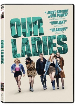 Our Ladies / a film by Michael Caton-Jones.