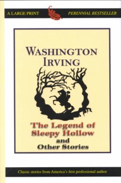 The legend of Sleepy Hollow and other stories / Washington Irving ; with an introduction and notes by William L. Hedges.