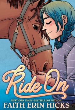 Ride on / Faith Erin Hicks   colors by Kelly Fitzpatrick.