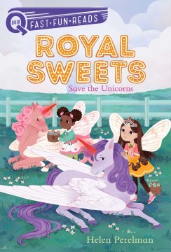 Save the unicorns / by Helen Perelman   illustrated by Olivia Chin Mueller.