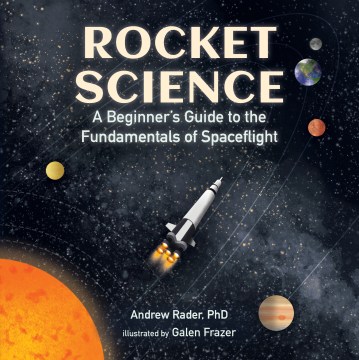 Rocket science : a beginner