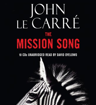 The mission song / John le Carré.