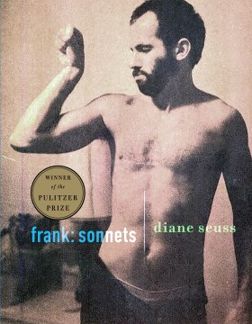 Frank : sonnets / Diane Seuss.