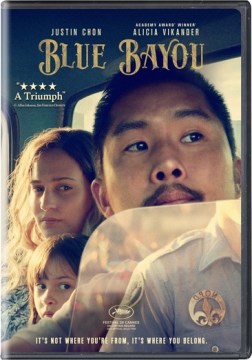 Blue bayou / Focus Features presents ; a Macro/Entertainment One production ; a Justin Chon film ; produced by Charles D. King, Kim Roth, Poppy Hanks, Justin Chon ; written and directed by Justin Chon.