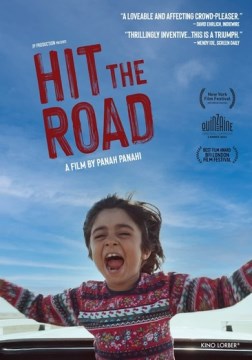 Hit the road / produced by Mastaneh Mohajer, Jafar Panahi, Panah Panahi   written and directed by Panah Panahi.