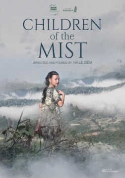 Children of the mist Nh̃ưng đ́ưa tr̉e trong sương