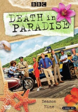 Death in paradise. Season nine / a Red Planet Pictures production for the BBC ; produced with the support of the Guadeloupe Regional Council ; created by Robert Thorogood ; produced by Ella Kelly.