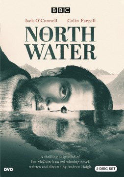 The North water / director, Andrew Haigh.