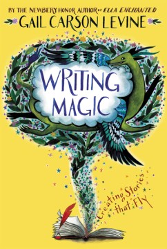 Writing magic : creating stories that fly