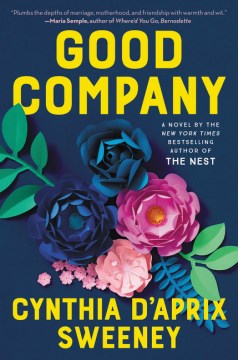 Good company : a novel / Cynthia D