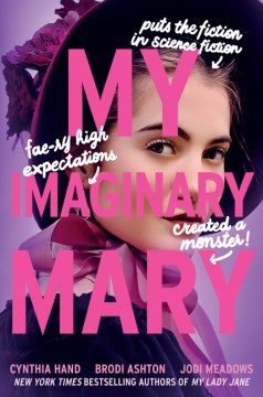 My imaginary Mary / Cynthia Hand, Brodi Ashton, Jodi Meadows