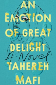 An emotion of great delight / Tahereh Mafi.