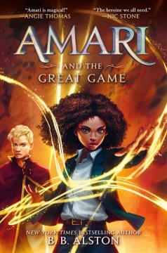 Amari and the great game / B.B. Alston   illustrations by Godwin Akpan.