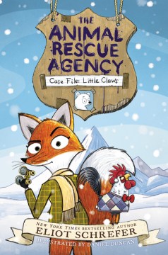 Case file : little claws / by Eliot Schrefer ; illustrated by Daniel Duncan.