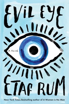 Evil eye : a novel / Etaf Rum