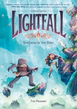 Lightfall. Book two, Shadow of the bird / Tim Probert