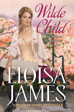 Wilde child / Eloisa James.