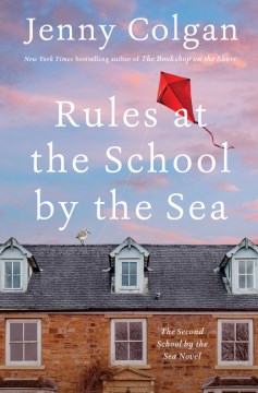 Rules at the school by the sea / Jenny Colgan.