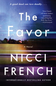 The favor : a novel / Nicci French
