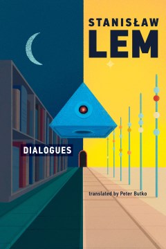 Dialogues / Stanisław Lem ; translated by Peter Butko.