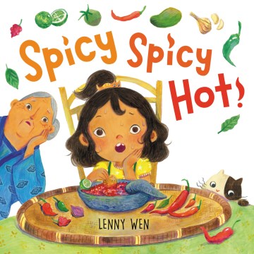 Spicy spicy hot / Lenny Wen