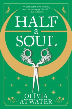 #2: Half a soul / Olivia Atwater.